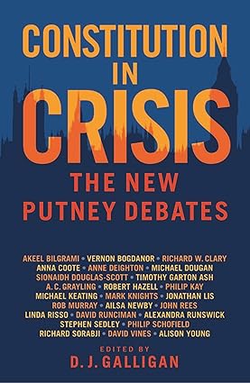 Constitution in Crisis : The New Putney Debates