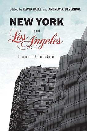 New York and Los Angeles: The Uncertain Future