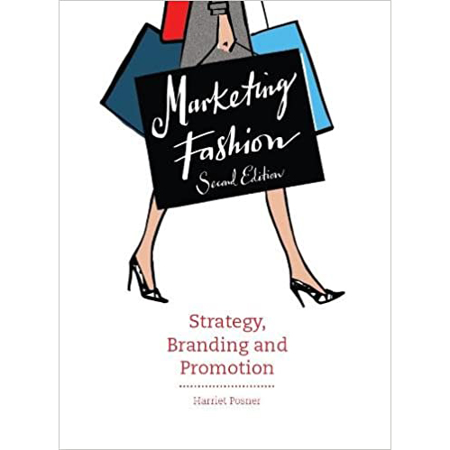 Marketing Fashion: Strategy, Branding and Promotion, 2th Edition