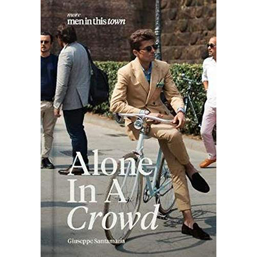 Men In This Town: Alone In A Crowd