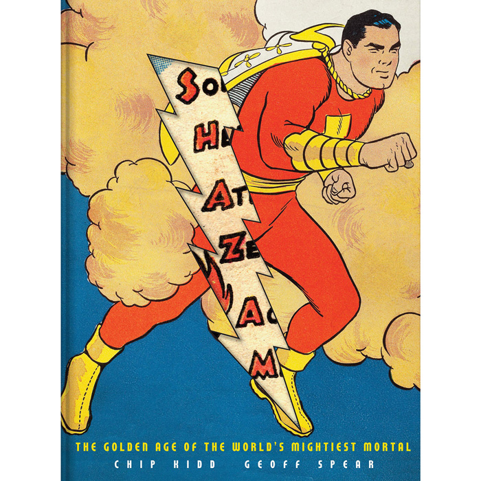 Shazam!: The Golden Age of the World s Mightiest Mortal