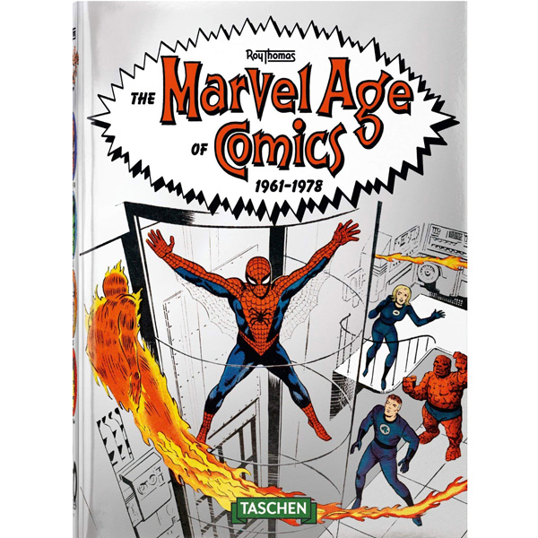 The Marvel Age of Comics 1961-1978. 40th Ed