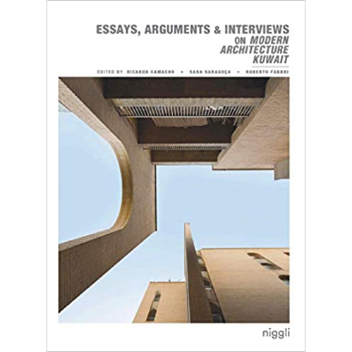 Modern Architecture Kuwait, Vol. 2. : Essays, Arguments, Interviews
