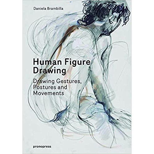 Human Figure Drawing: Drawing Gestures, Postures and Movements