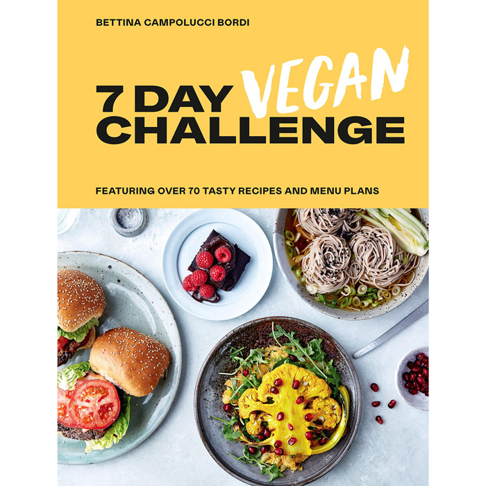 7 Day Vegan Challenge:Featuring Over 70 Tasty Recipes and Menu Plans