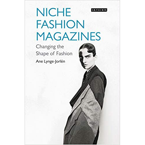 Niche Fashion Magazines : Changing the Shape of Fashion