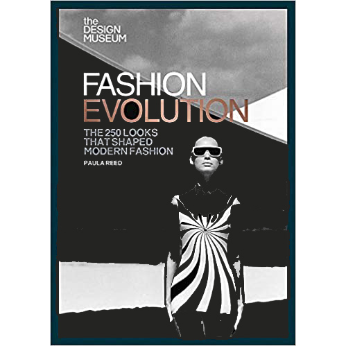 Fashion Evolution: The 250 looks that shaped modern fashion