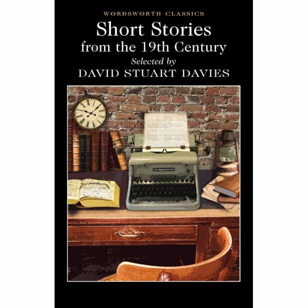 SHORT STORIES FROM THE NINETEENTH CENTURY