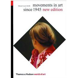 Movements in Art Since 1945 (World of Art)