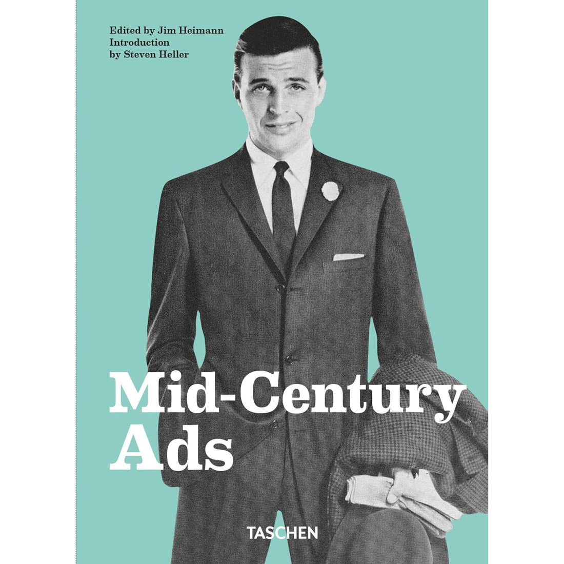 Mid-Century Ads. 40th Ed.
