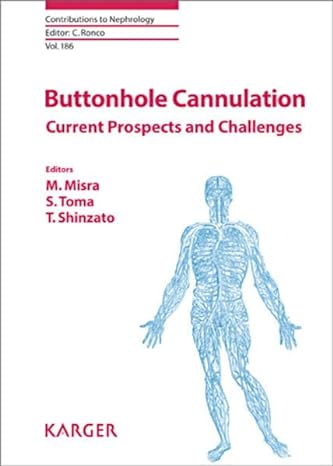 Buttonhole Cannulation : Current Prospects and Challenges