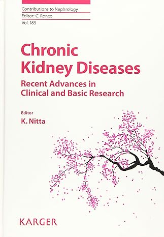Chronic Kidney Diseases - Recent Advances in Clinical and Basic Research