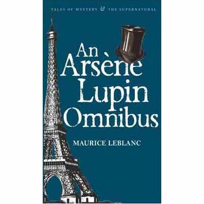AN ARSENE LUPIN OMNIBUS