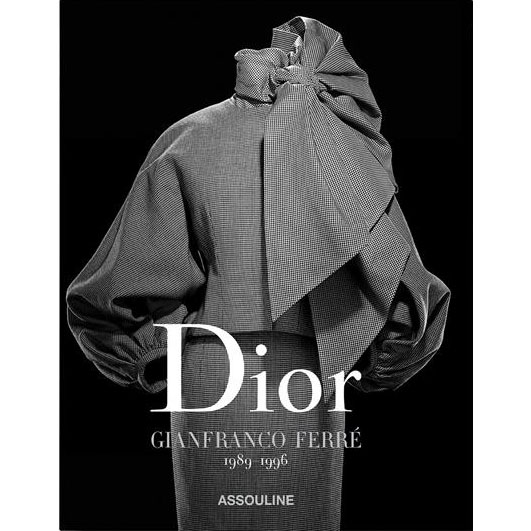 Dior by Gianfranco Ferre: 1989-1996