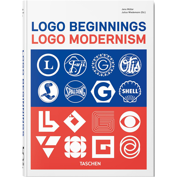 Logo Beginnings. Logo Modernism. 45th Ed.