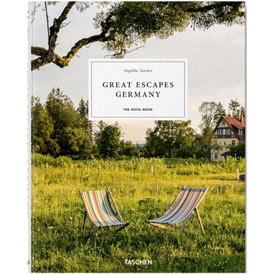 Great Escapes Germany. The Hotel Book
