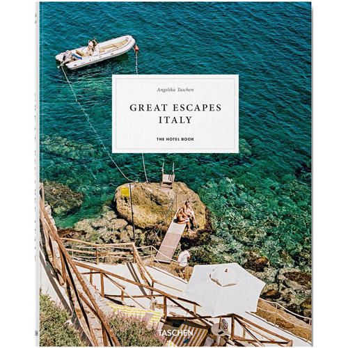 Great Escapes Italy. The Hotel Book