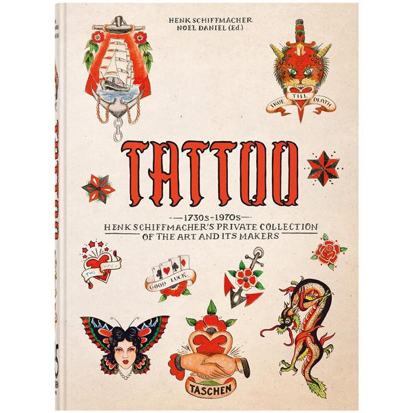 TATTOO. 1730s-1970s. Henk Schiffmacher’s Private Collection. 45th Ed.